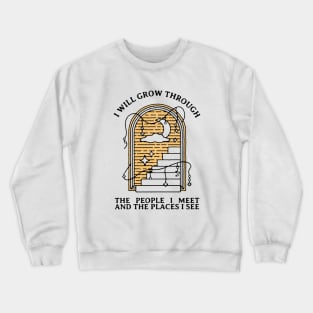 I will grow through (yellow) Crewneck Sweatshirt